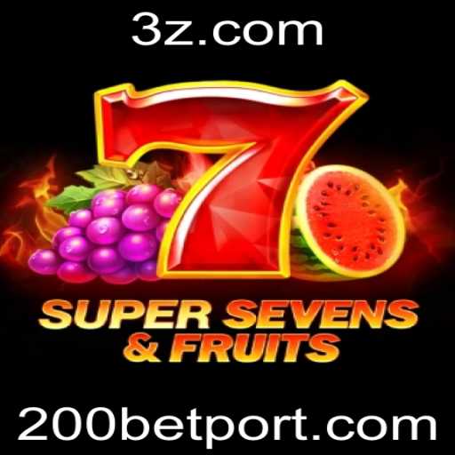Descubra o Mundo Emocionante de 7SuperSevensFruits e a Aposta de 200